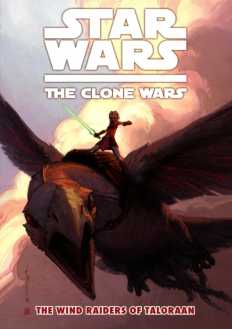 Star Wars The Clone Wars: the wind raiders of taloraan is the other highly sought after graphic novel. This book gets boys reading and that is a really cool thing!